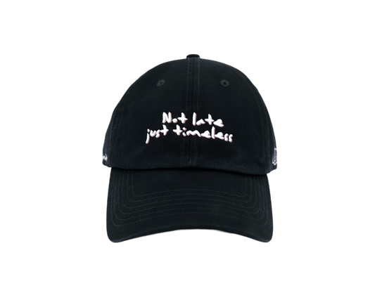 Not late just timeless - cap