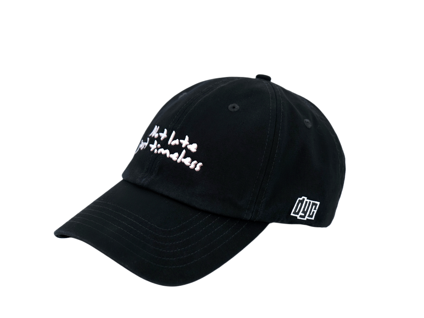 Not late just timeless - cap
